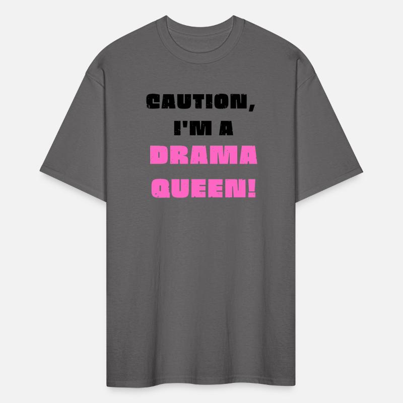 Caution, I'm a drama queen!