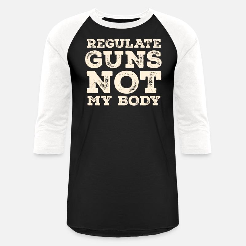 Distressed Quote REGULATE GUNS NOT MY BODY