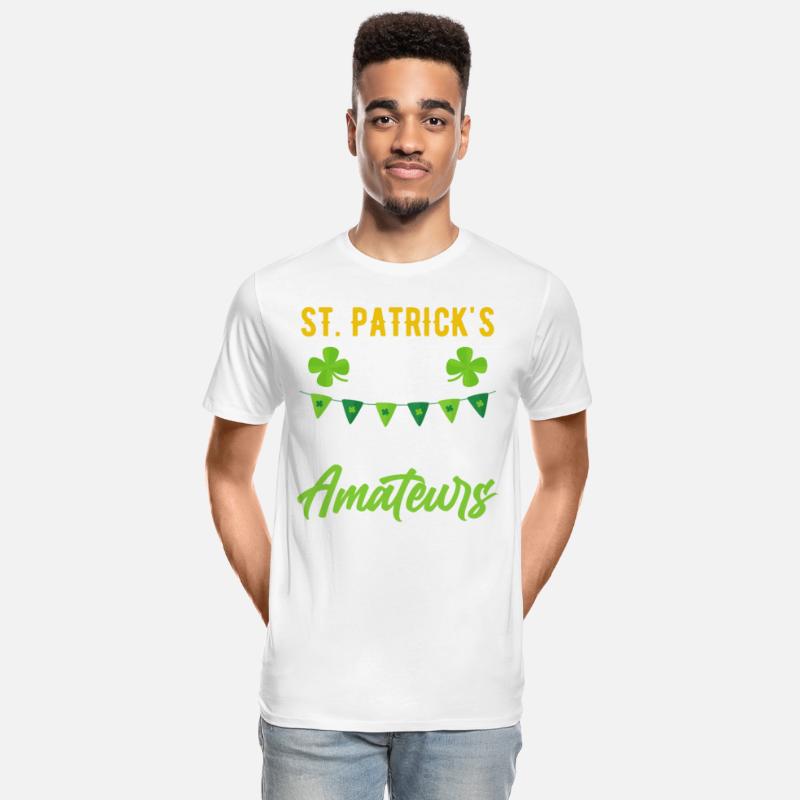 Funny St. Patricks Day Is For Amateurs