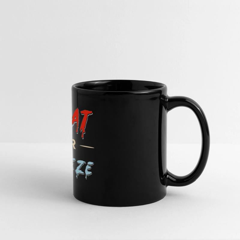 heat or freeze trick or treat halloween sarcasm