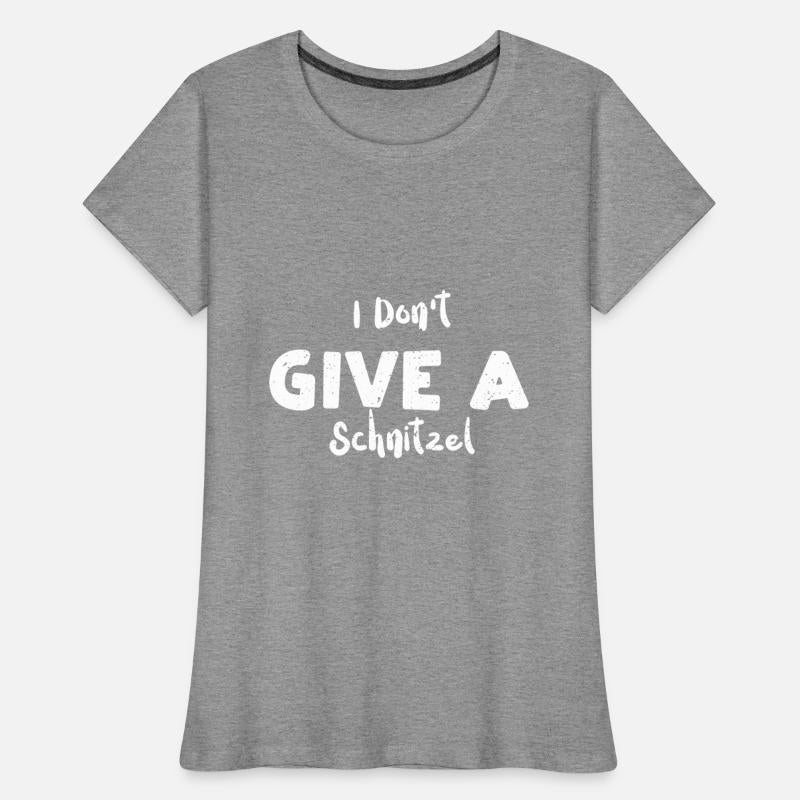 I Don't Give A Schnitzel