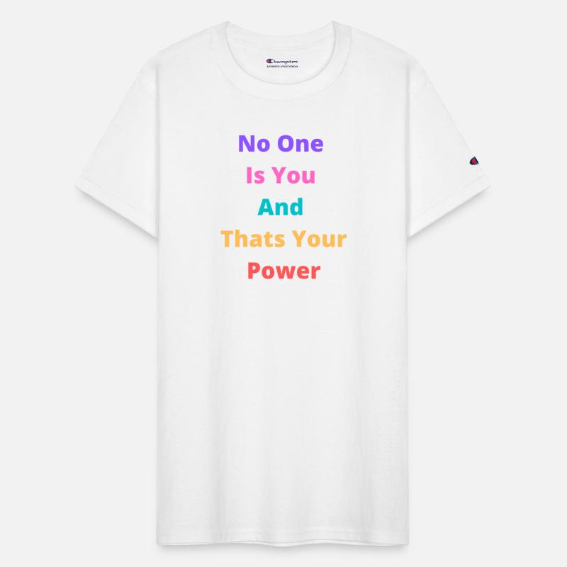 No one is you and that is your superpower