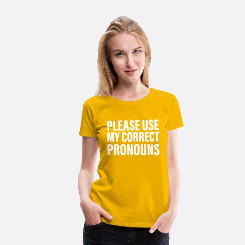 Please Use My Correct Pronouns