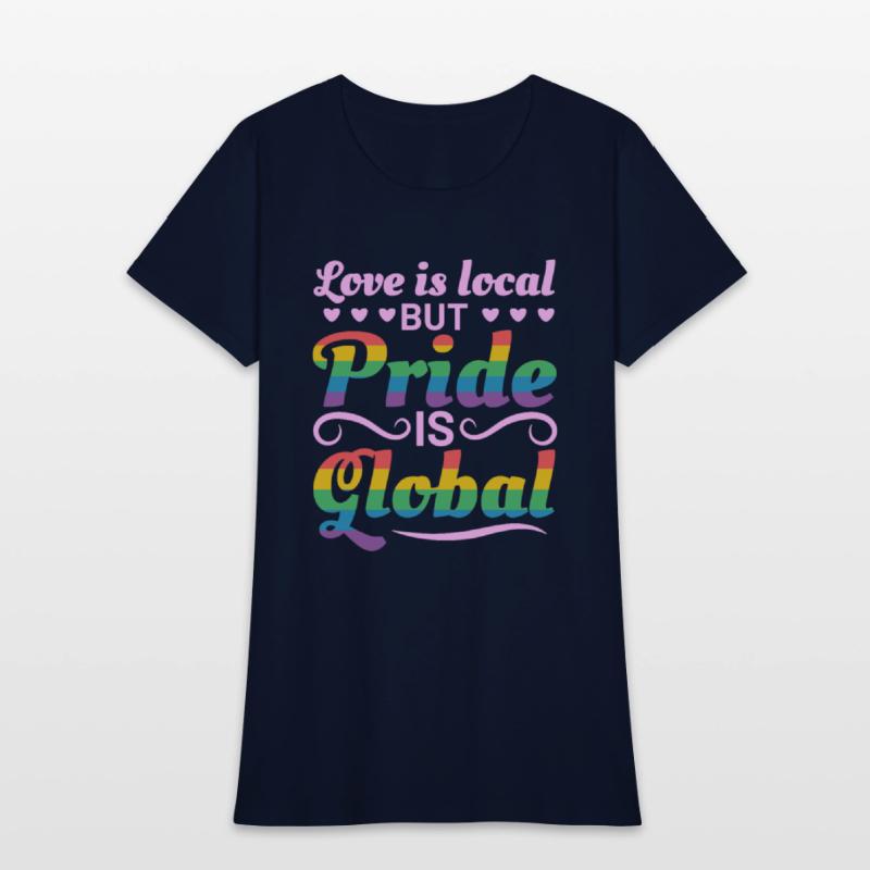 Pride Is Global LGBT Gay Pride Rainbow