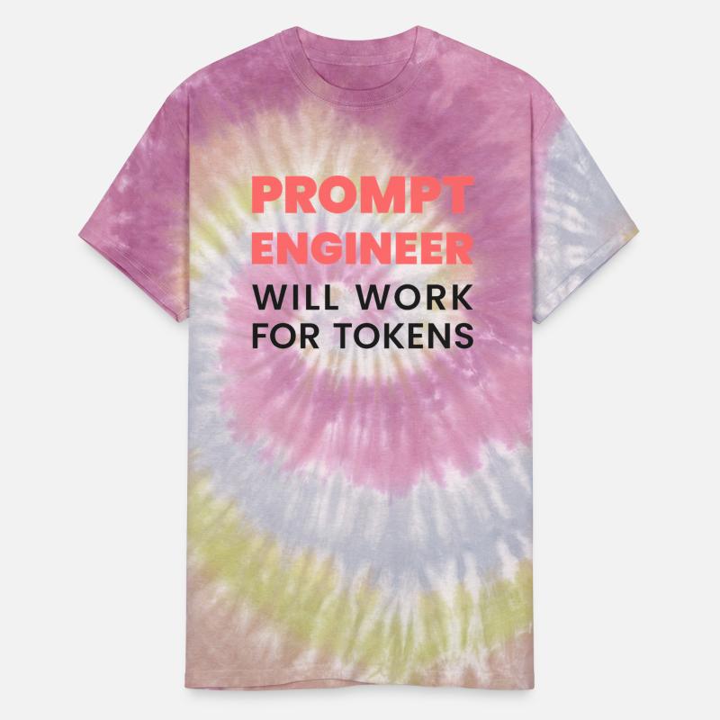 Prompt Engineer – Will Work for Tokens | AI Meme