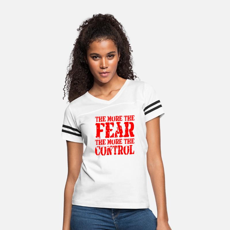 The More The Fear The More The Control ©