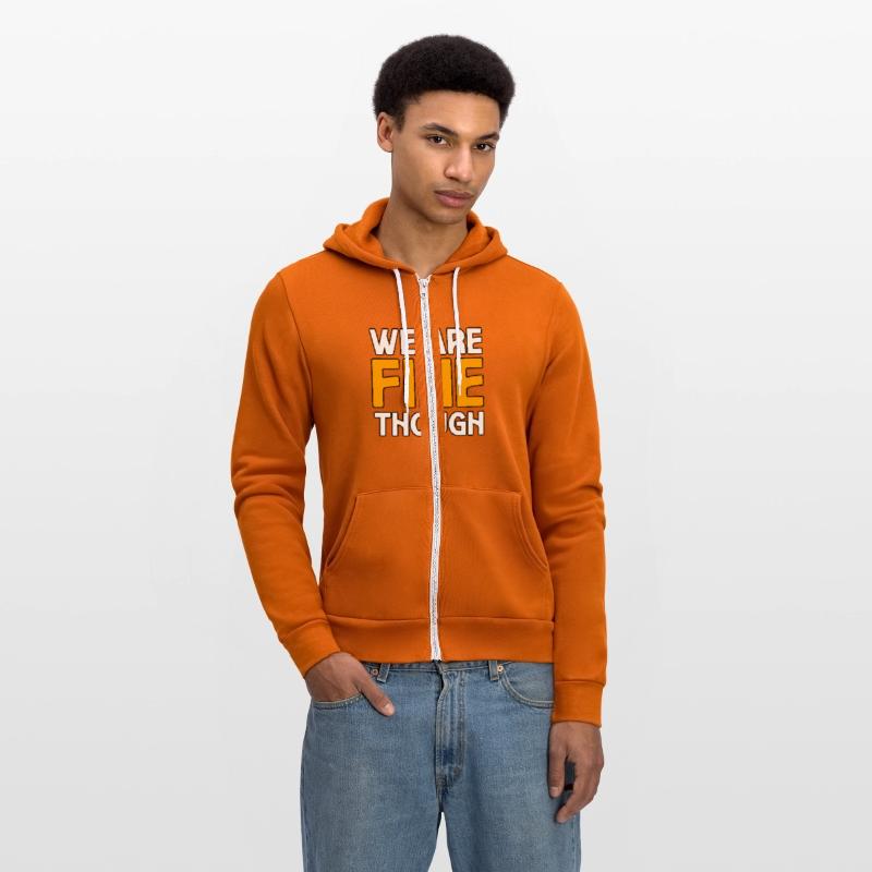 WE ARE FINE THOUGH TSHIRT SHIRT