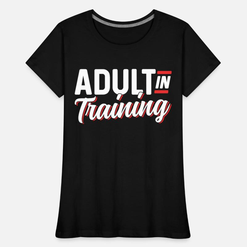 Adult In Training Adulthood Adulting Birthday
