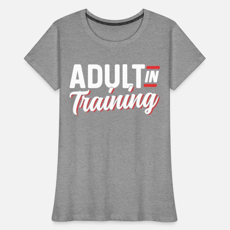 Adult In Training Adulthood Adulting Birthday