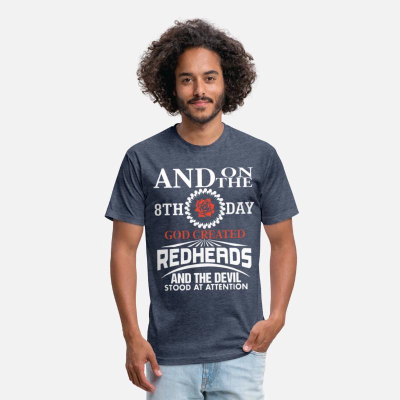 and on the 8th day god created redhead t shirts