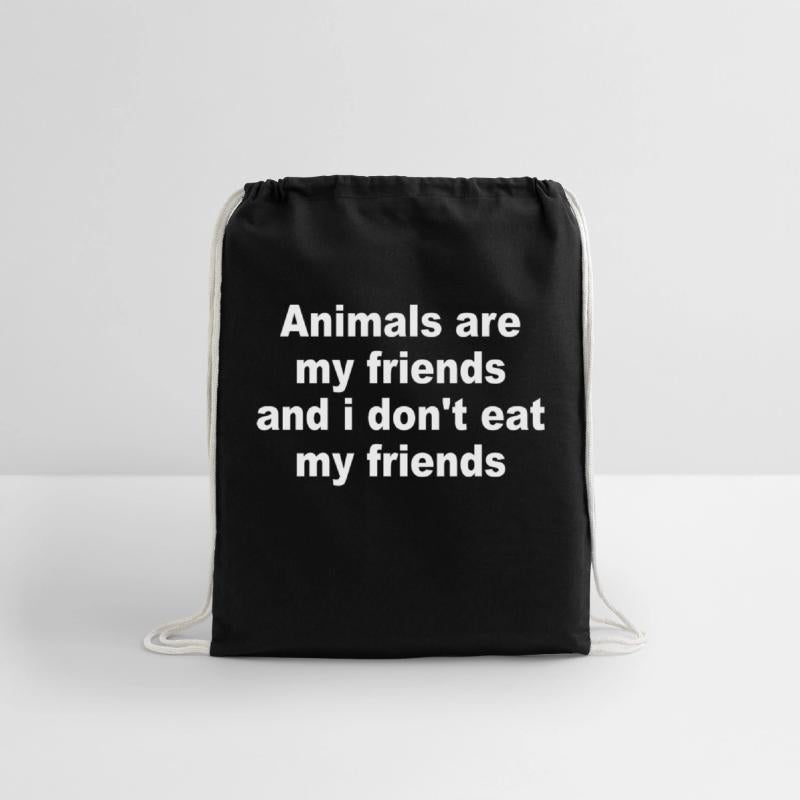 Animals Are My Friends And I Don't Eat My Friends