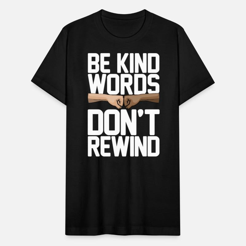Be Kind Words Don't Rewind
