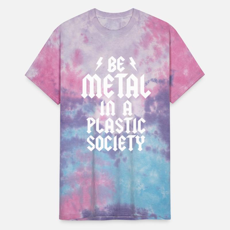 Be Metal In A Plastic Society Rock Music Fan Metal