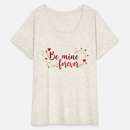 Be Mine Forever - Valentine's Day