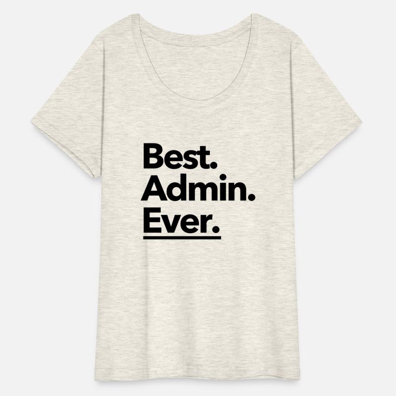 Best. Admin. Ever. - Black Monochrome Design