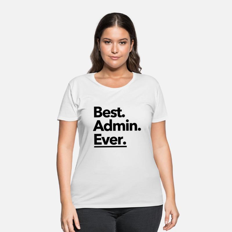 Best. Admin. Ever. - Black Monochrome Design