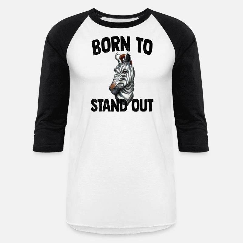 Born To Stand Out African Safari Zoo Animal