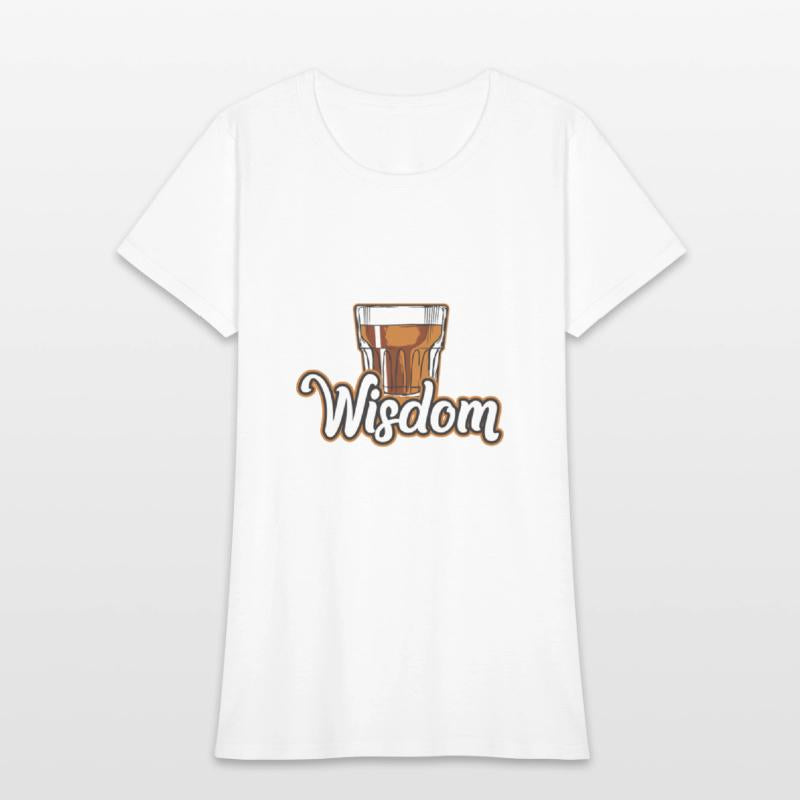 Bourbon Goes In Wisdom Comes Out