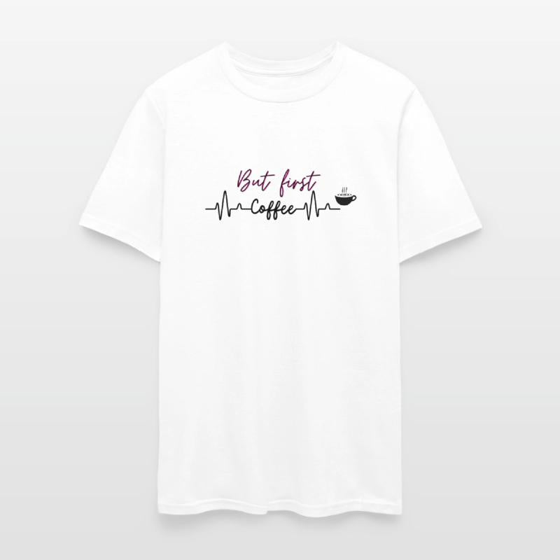 But First Coffee | Premium Quality |