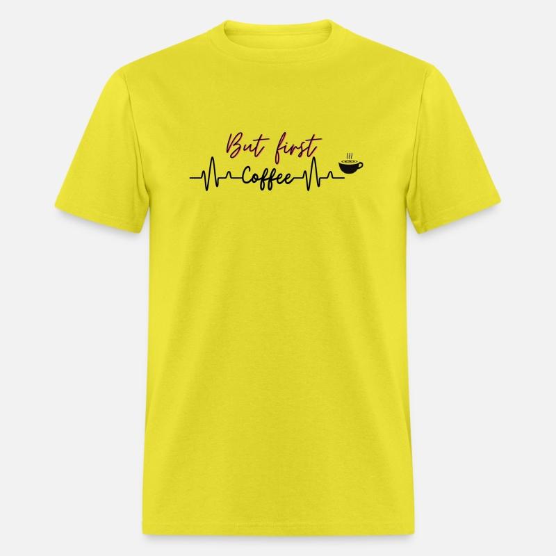 But First Coffee | Premium Quality |