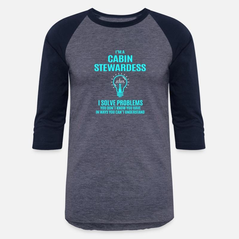Cabin Stewardess T Shirt - I Solve Problems Gift I