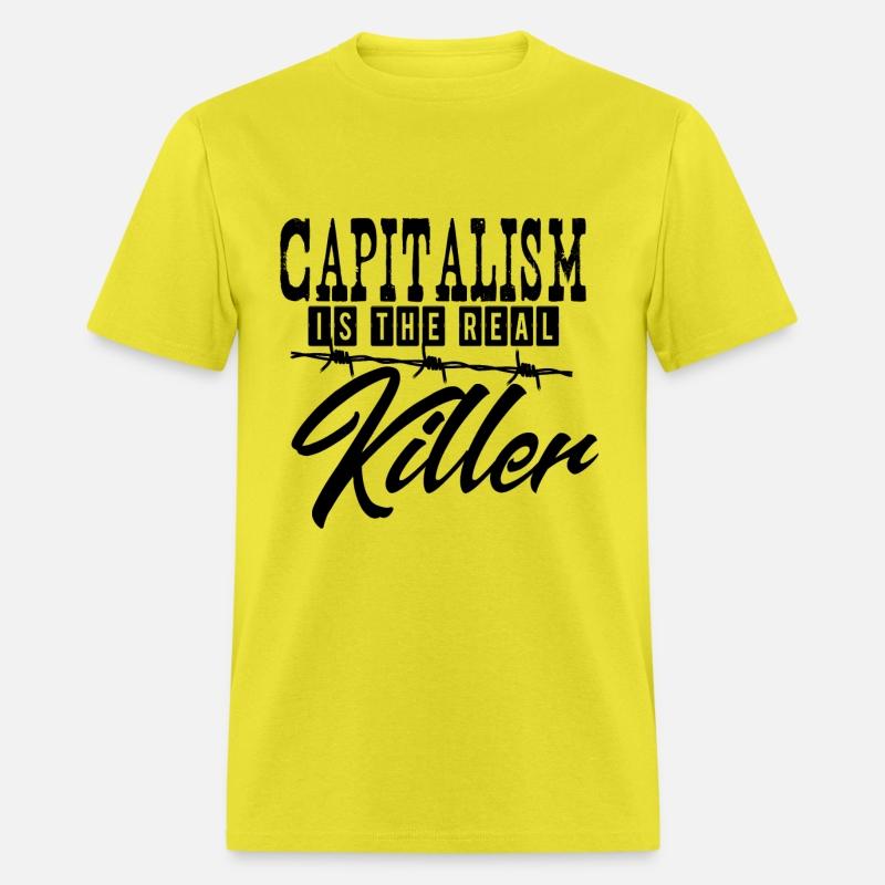 Capitalism is the real killer!