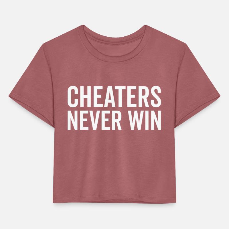 Cheaters Never Win