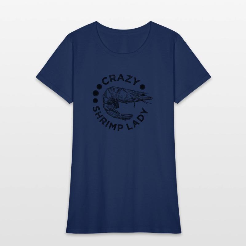 Crazy Shrimp Lady Ironic Saying
