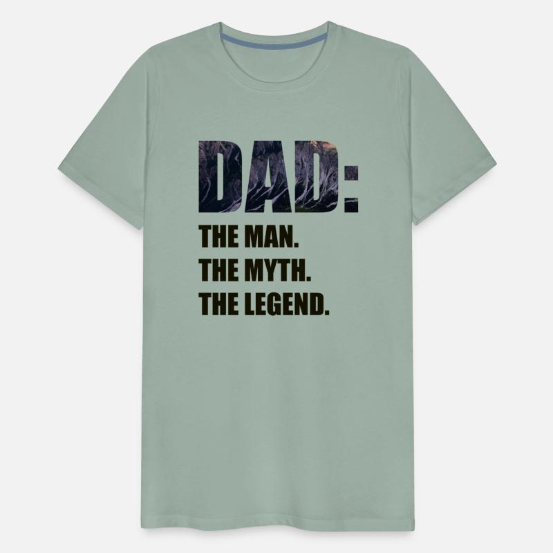 DAD: THE MAN THE MYTH THE LEGEND