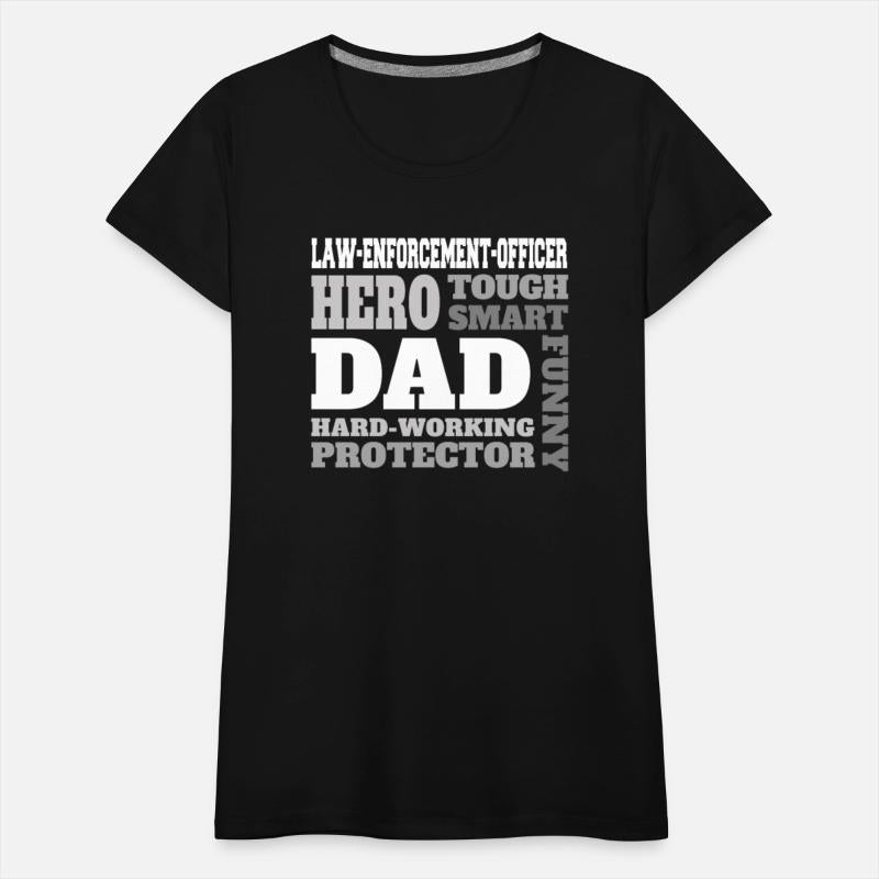 Daddy job funny Quote Dad law-enforcement-officer
