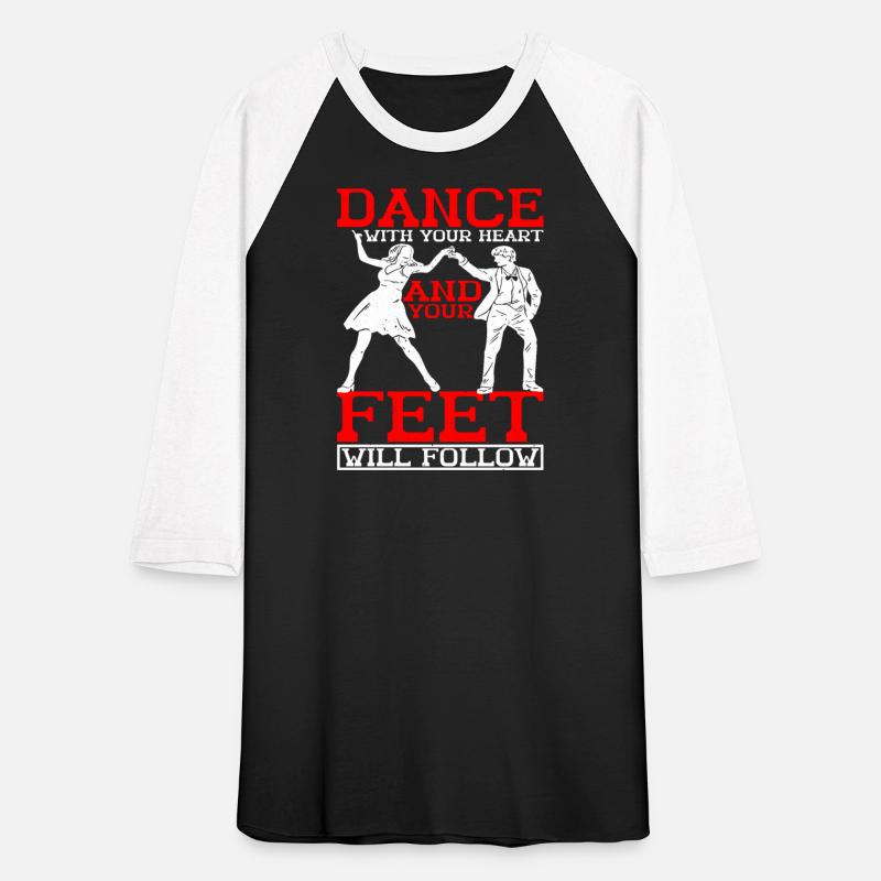 Dance With Your Heart And Your Feet Will Follow 17