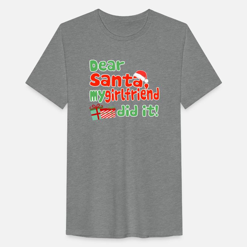 Dear Santa My Girlfriend Did It Funny Christmas