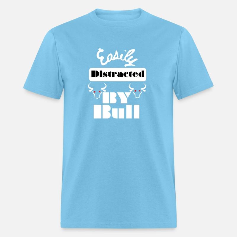 Distracted by bull Tshirt