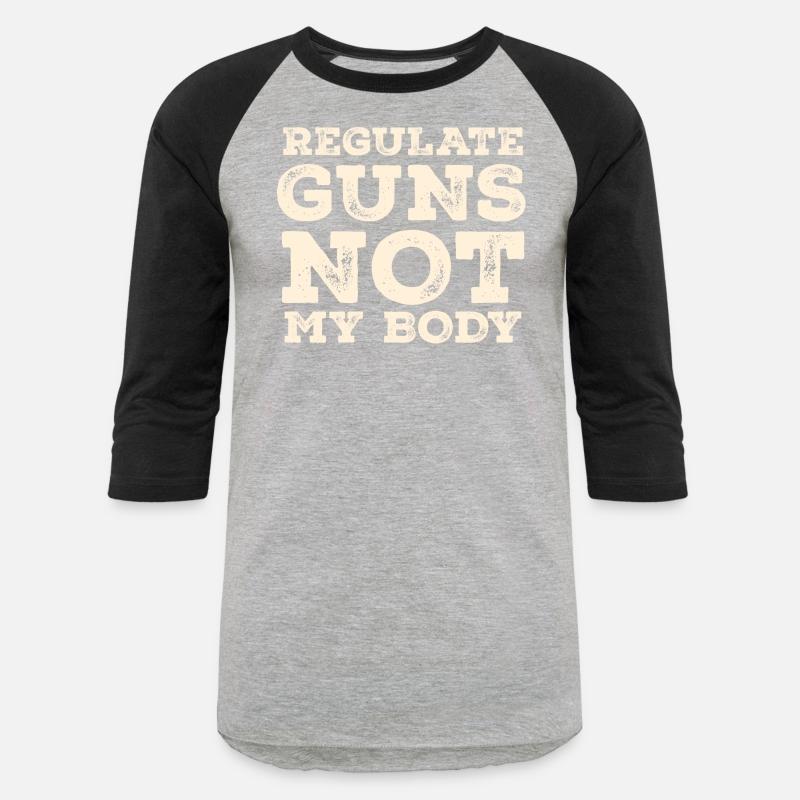 Distressed Quote REGULATE GUNS NOT MY BODY
