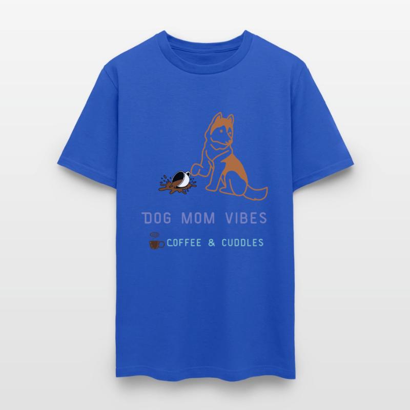 Dog Mom Vibes T-Shirt – Coffee & Cuddles Pet Lover