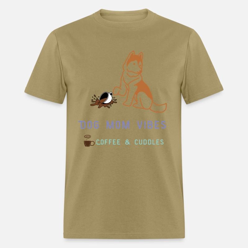 Dog Mom Vibes T-Shirt – Coffee & Cuddles Pet Lover
