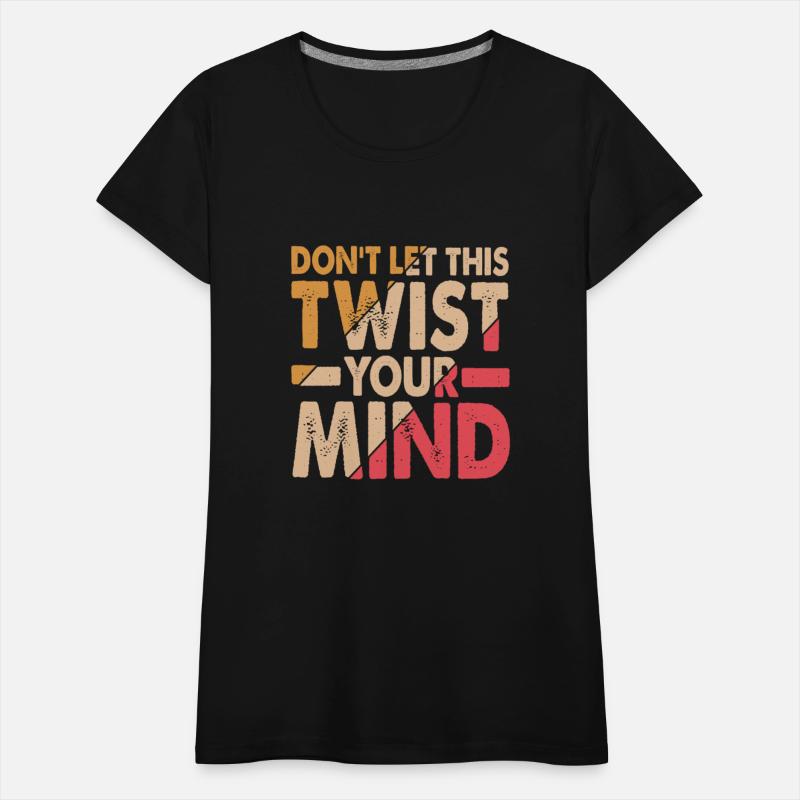 Don't Let This Twist Your Mind 2