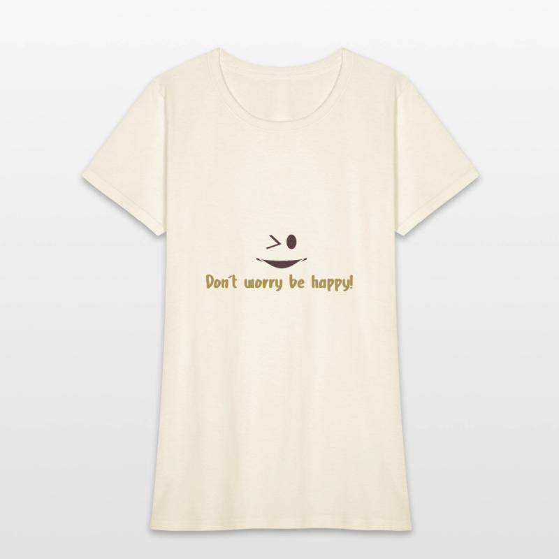 Don't Worry Be Happy - Fashion Style