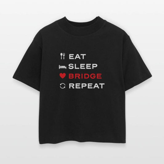 Eat Sleep Bridge Repeat