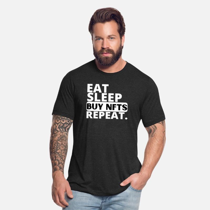 Eat Sleep Buy NFTS Repeat.