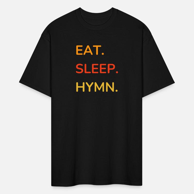 EAT SLEEP HYMN T-SHIRT