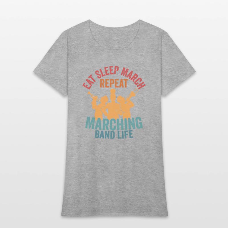 Eat Sleep March Repeat Marching Band Life Season S