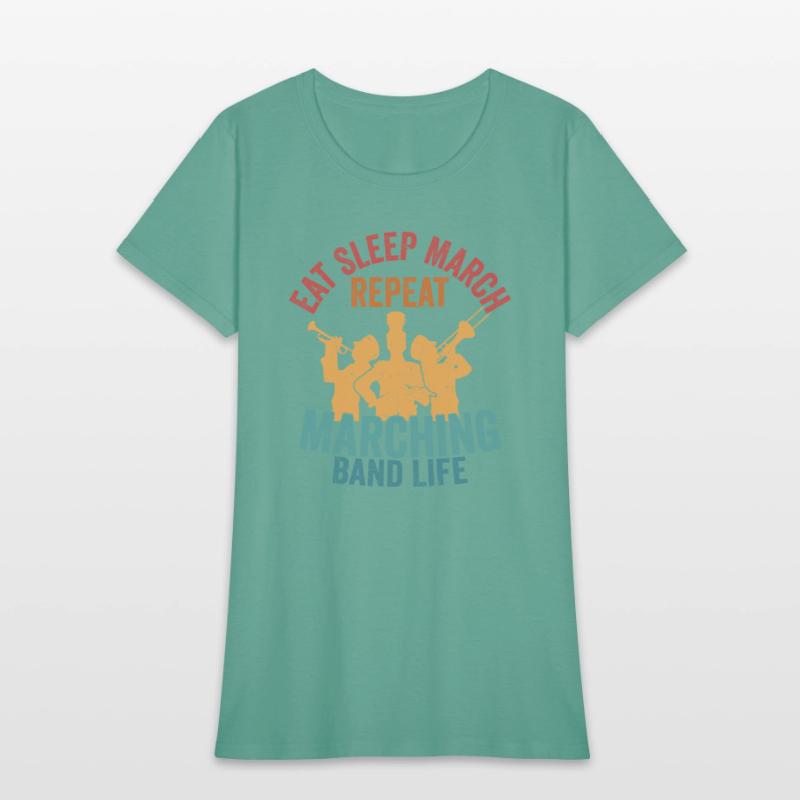 Eat Sleep March Repeat Marching Band Life Season S