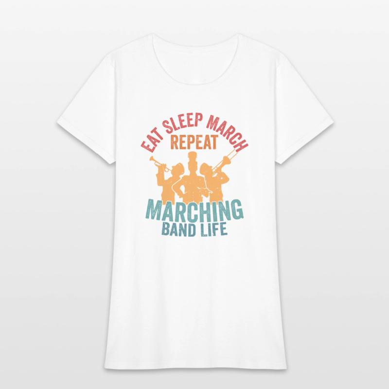 Eat Sleep March Repeat Marching Band Life Season S