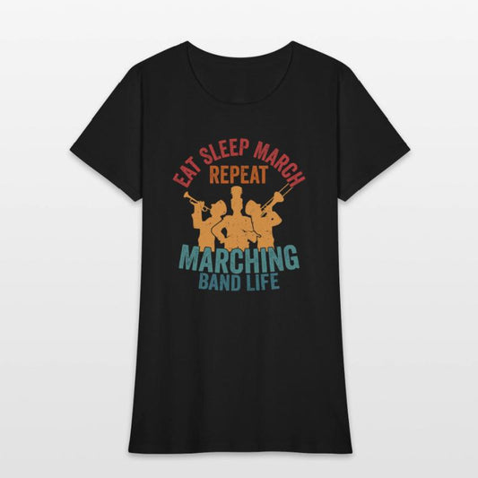 Eat Sleep March Repeat Marching Band Life Season S