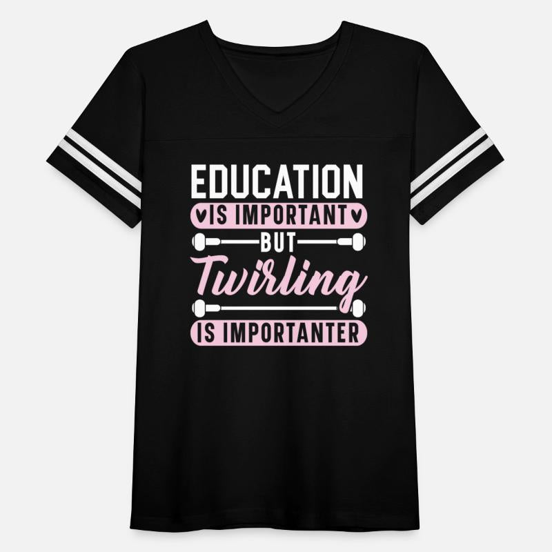 Education Is Important But Twirling Is Importanter