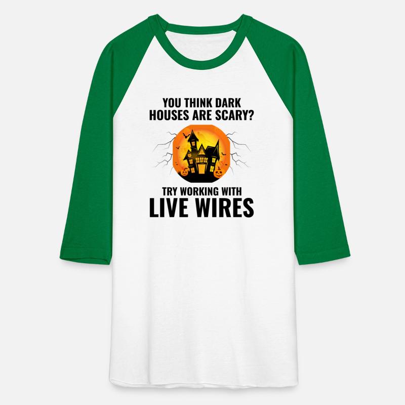 Electrician Halloween Live Wires Dark Houses Humor