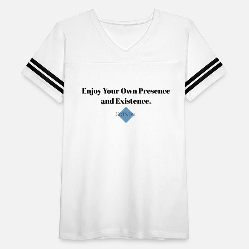 Enjoy your presence and existence