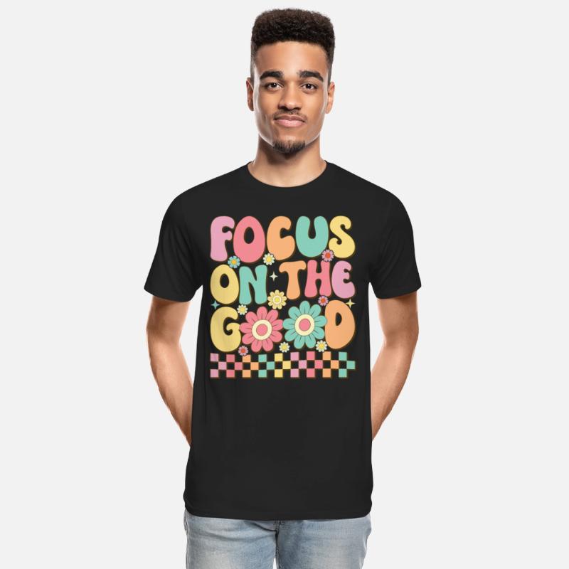 Focus On The Good - Positive Mindset Inspirational