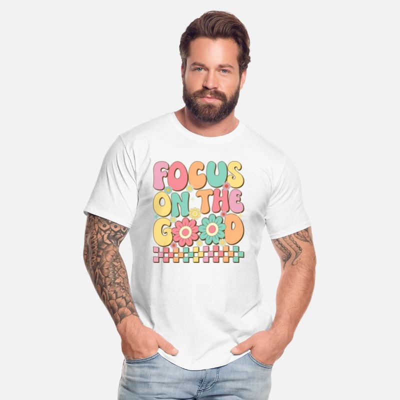 Focus On The Good - Positive Mindset Inspirational